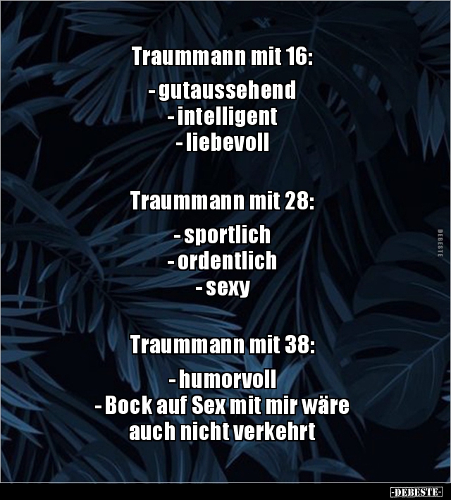 Traummann mit 16: - gutaussehend - intelligent-.. - Lustige Bilder | DEBESTE.de