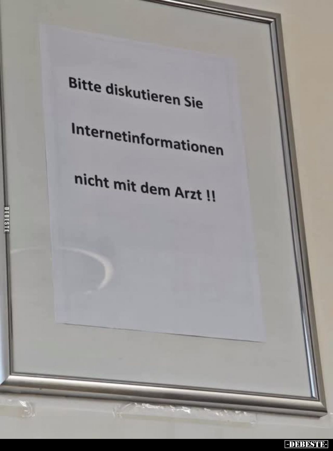 Bitte diskutieren Sie Internetinformationen nicht mit dem Arzt !!