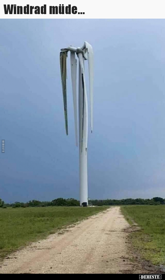 Windrad müde...