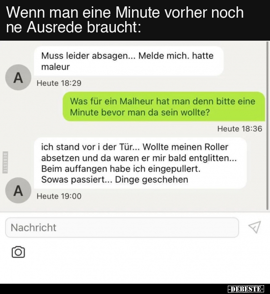 Wenn man eine Minute vorher noch ne Ausrede braucht.. - Lustige Bilder | DEBESTE.de