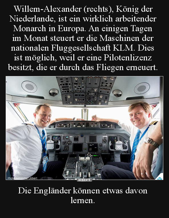 Willem-Alexander (rechts), König der Niederlande, ist ein.. - Lustige Bilder | DEBESTE.de