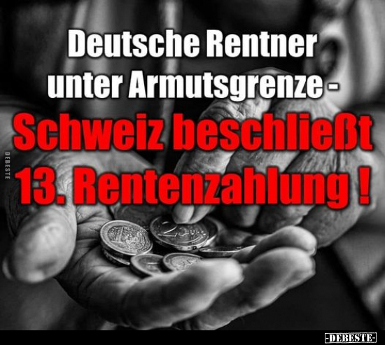 Deutsche Rentner unter Armutsgrenze.. - Lustige Bilder | DEBESTE.de