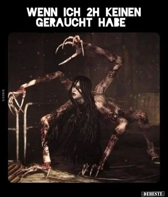 Wenn ich 2h keinen geraucht habe