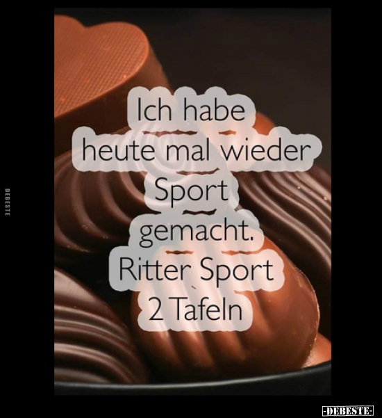 Ich habe heute mal wieder Sport gemacht. Ritter Sport 2.. - Lustige Bilder | DEBESTE.de