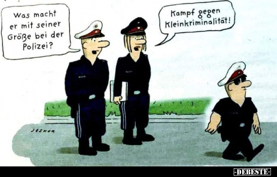 Was macht er mit seiner Größe bei der Polizei?.. - Lustige Bilder | DEBESTE.de