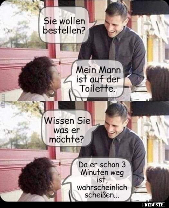 Sie wollen bestellen?..