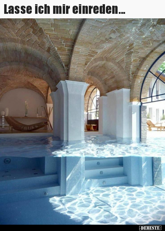 Lasse ich mir einreden...