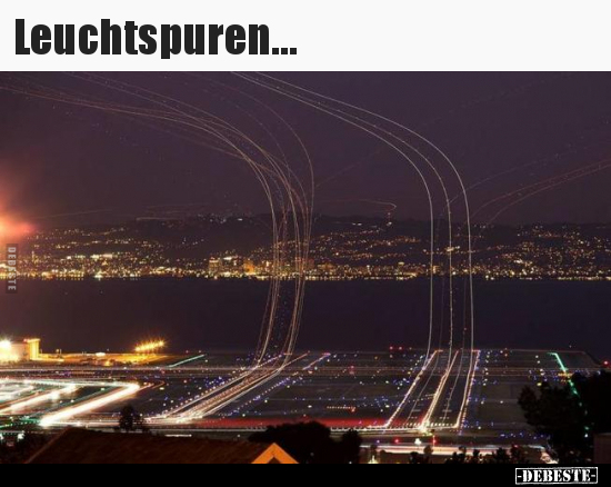 Leuchtspuren...