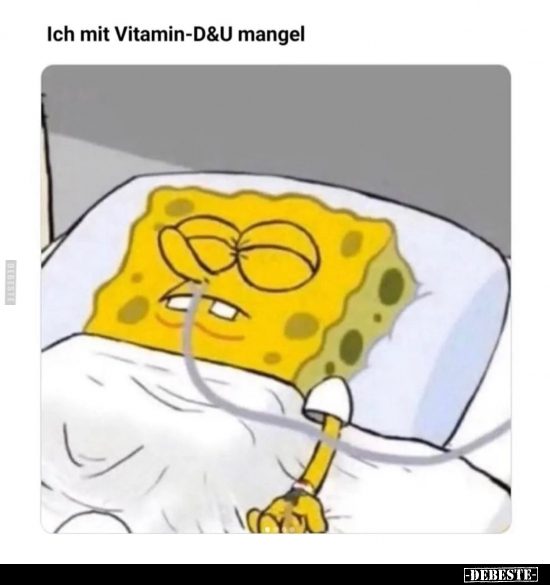 Ich mit Vitamin-D&U mangel... - Lustige Bilder | DEBESTE.de