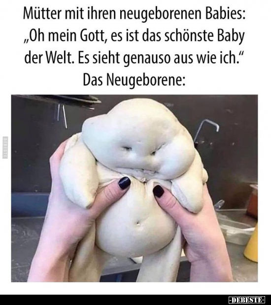 Mütter mit ihren neugeborenen Babies:.. - Lustige Bilder | DEBESTE.de