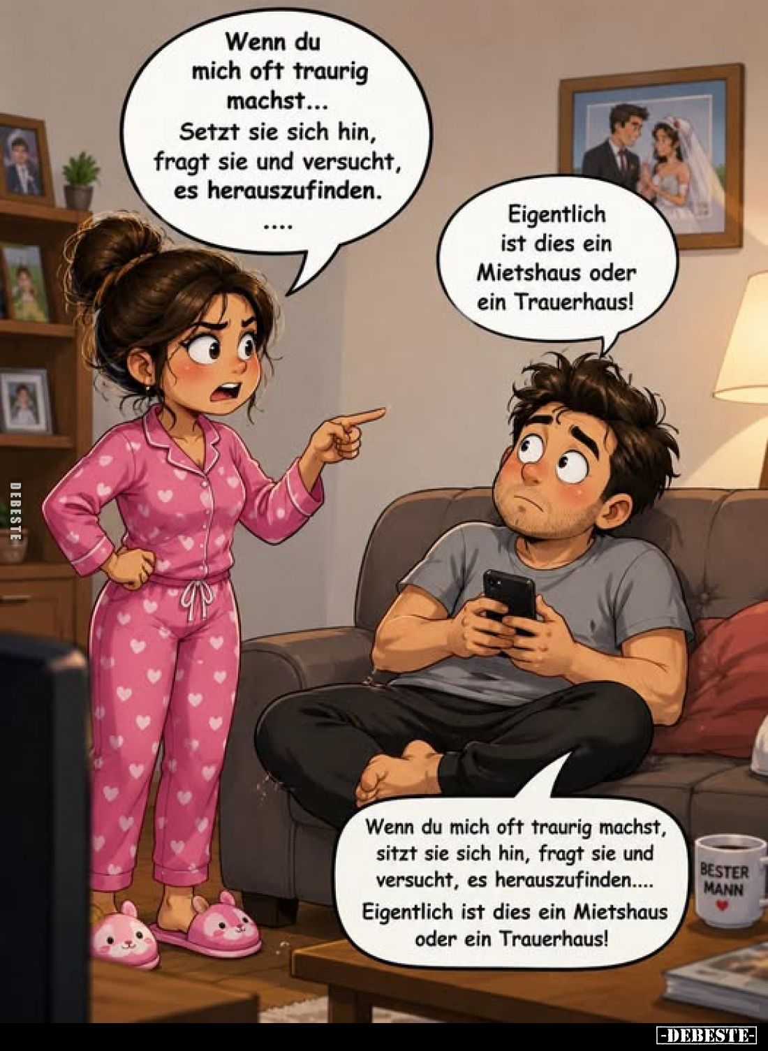 Wenn du mich oft traurig machst...
Setzt sie sich hin, fragt sie und versucht, es herauszufinden.
....
-
Eigentlich ist d...