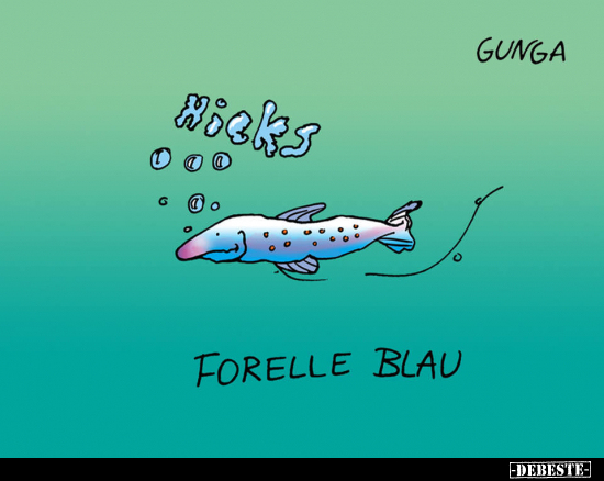 Forelle blau.. - Lustige Bilder | DEBESTE.de