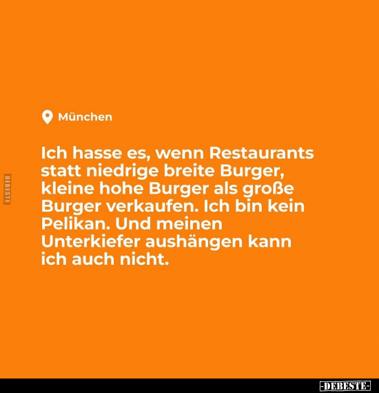 Ich hasse es, wenn Restaurants statt niedrige breite.. - Lustige Bilder | DEBESTE.de