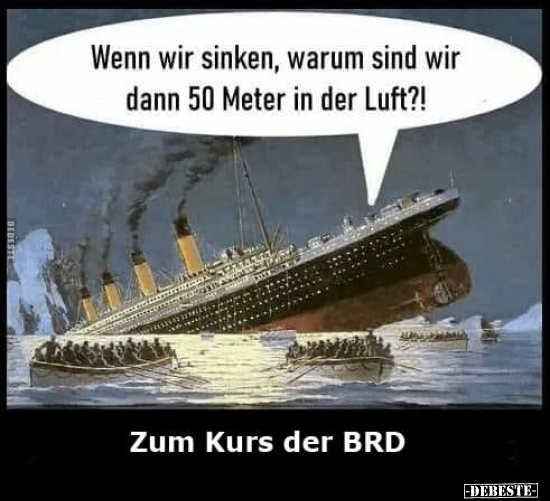 Wenn wir sinken, warum sind wir dann 50 Meter in der..