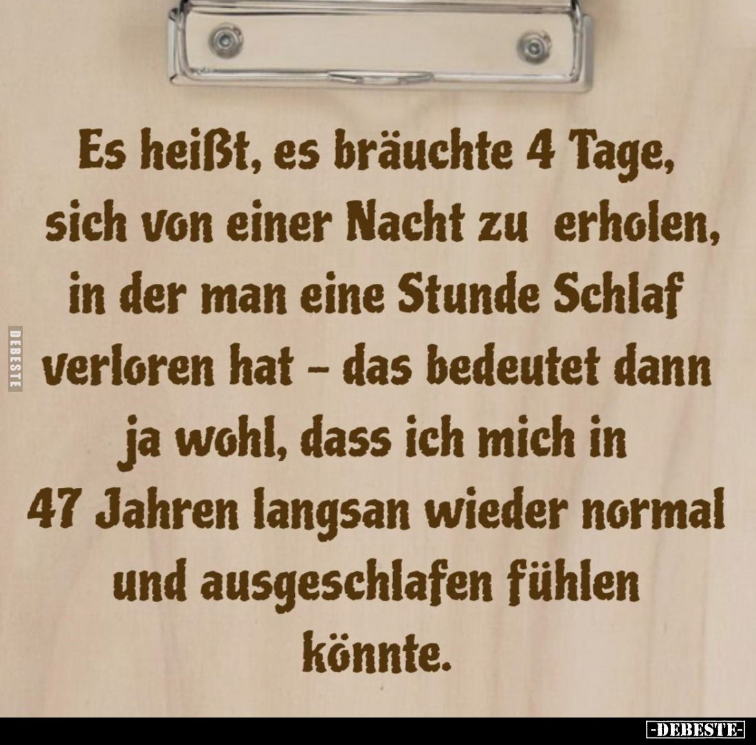 Es heißt, es bräuchte 4 Tage, sich von einer Nacht zu erholen, in der man eine Stunde Schlaf verloren hat - das bedeutet dann...