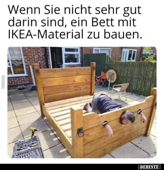 Wenn Sie nicht sehr gut darin sind, ein Bett mit.. - Lustige Bilder | DEBESTE.de
