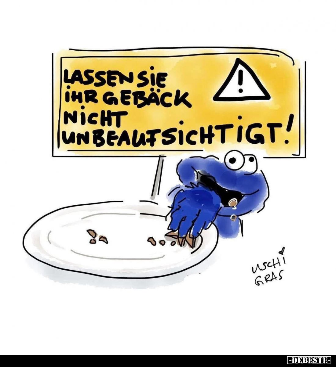 Lassen sie ihr Gebäck nicht unbeaufsichtigt!