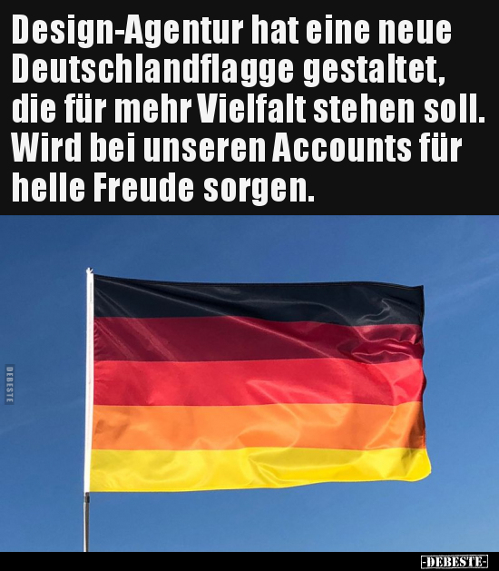Design-Agentur hat eine neue Deutschlandflagge gestaltet.. - Lustige Bilder | DEBESTE.de