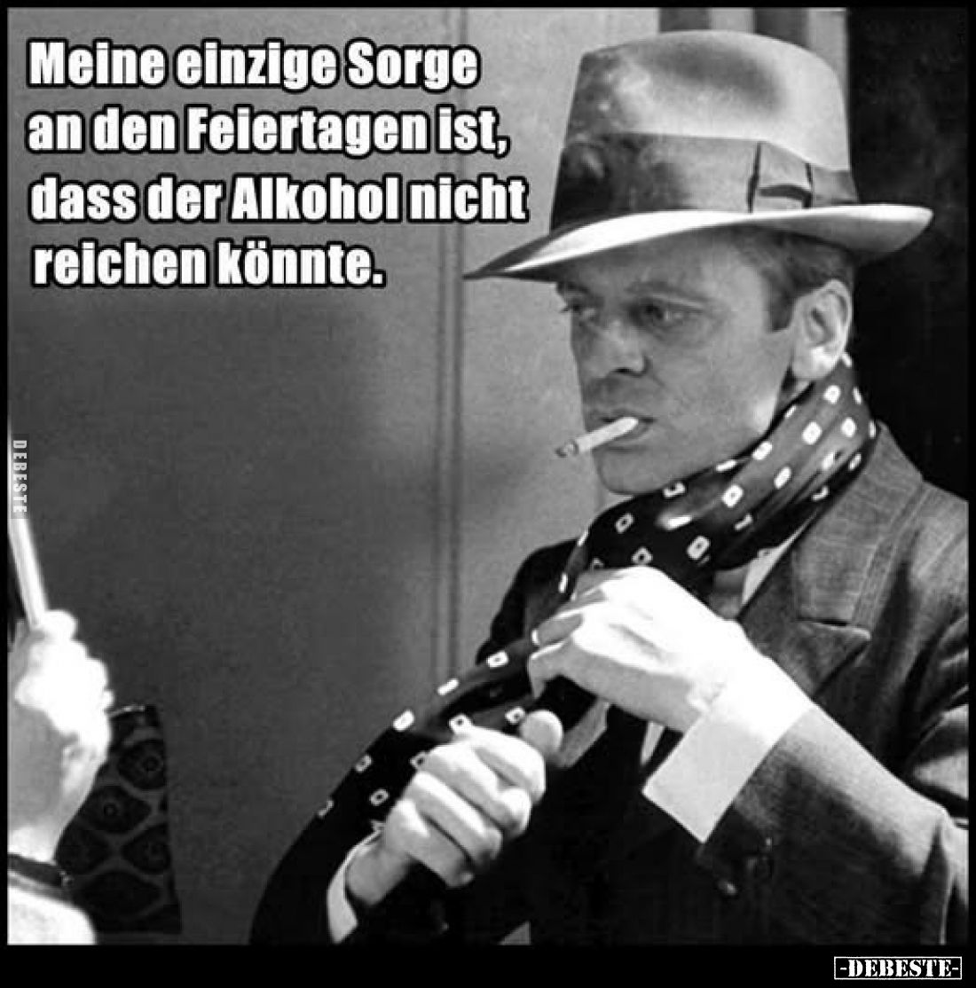 Meine einzige Sorge an den Feiertagen ist, dass der Alkohol nicht reichen könnte.