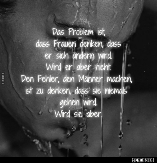 Das Problem ist, dass Frauen denken, dass.. - Lustige Bilder | DEBESTE.de