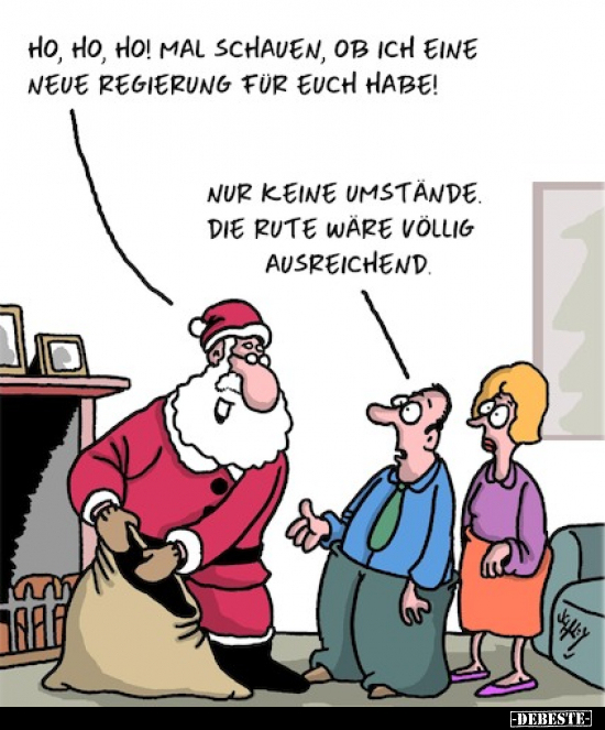 Ho, ho, ho! Mal schauen, ob ich eine neue Regierung.. - Lustige Bilder | DEBESTE.de