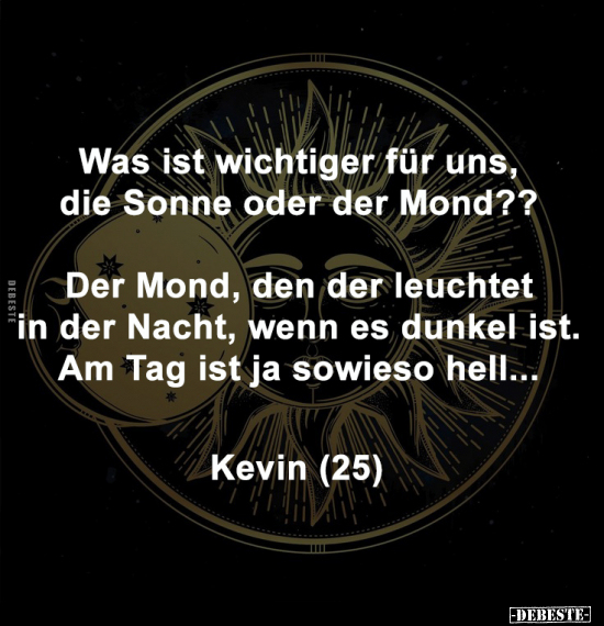 Sonne, Mond, Nacht, Wenn, Dunkel, Kevin