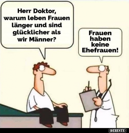 Herr Doktor, warum leben Frauen.. - Lustige Bilder | DEBESTE.de