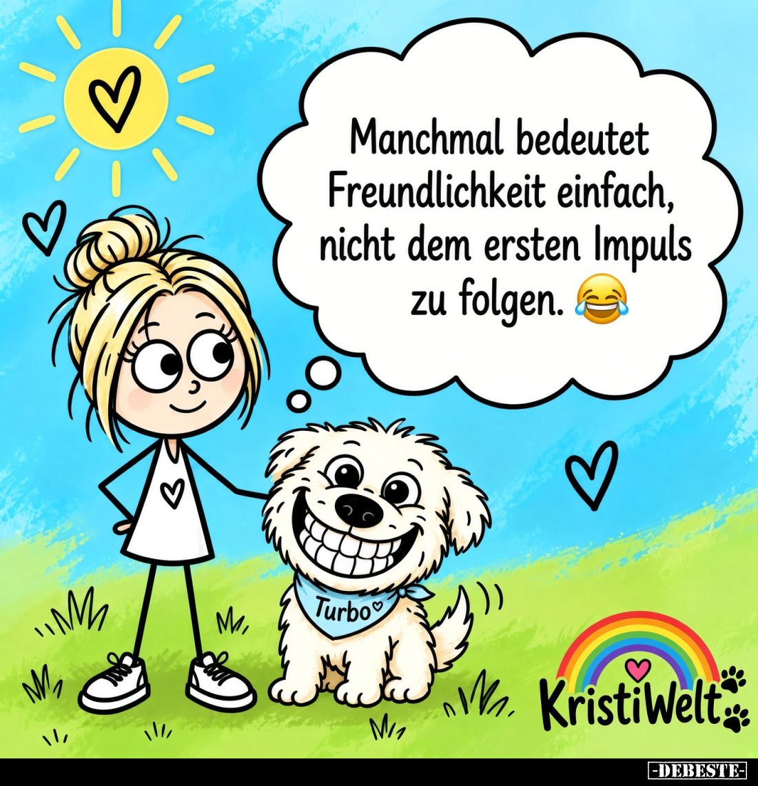 Manchmal bedeutet Freundlichkeit einfach, nicht dem ersten Impuls zu folgen.