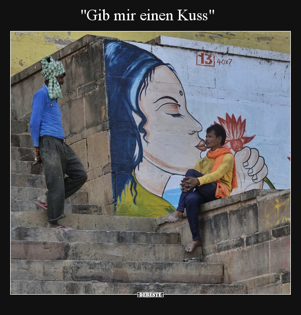 "Gib mir einen Kuss".. - Lustige Bilder | DEBESTE.de