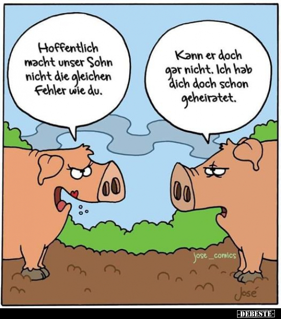 Hoffentlich macht unser Sohn nicht die gleichen Fehler wie..