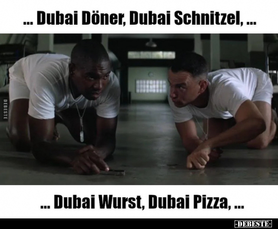 Dubai Döner, Dubai Schnitzel, Dubai Wurst.. - Lustige Bilder | DEBESTE.de