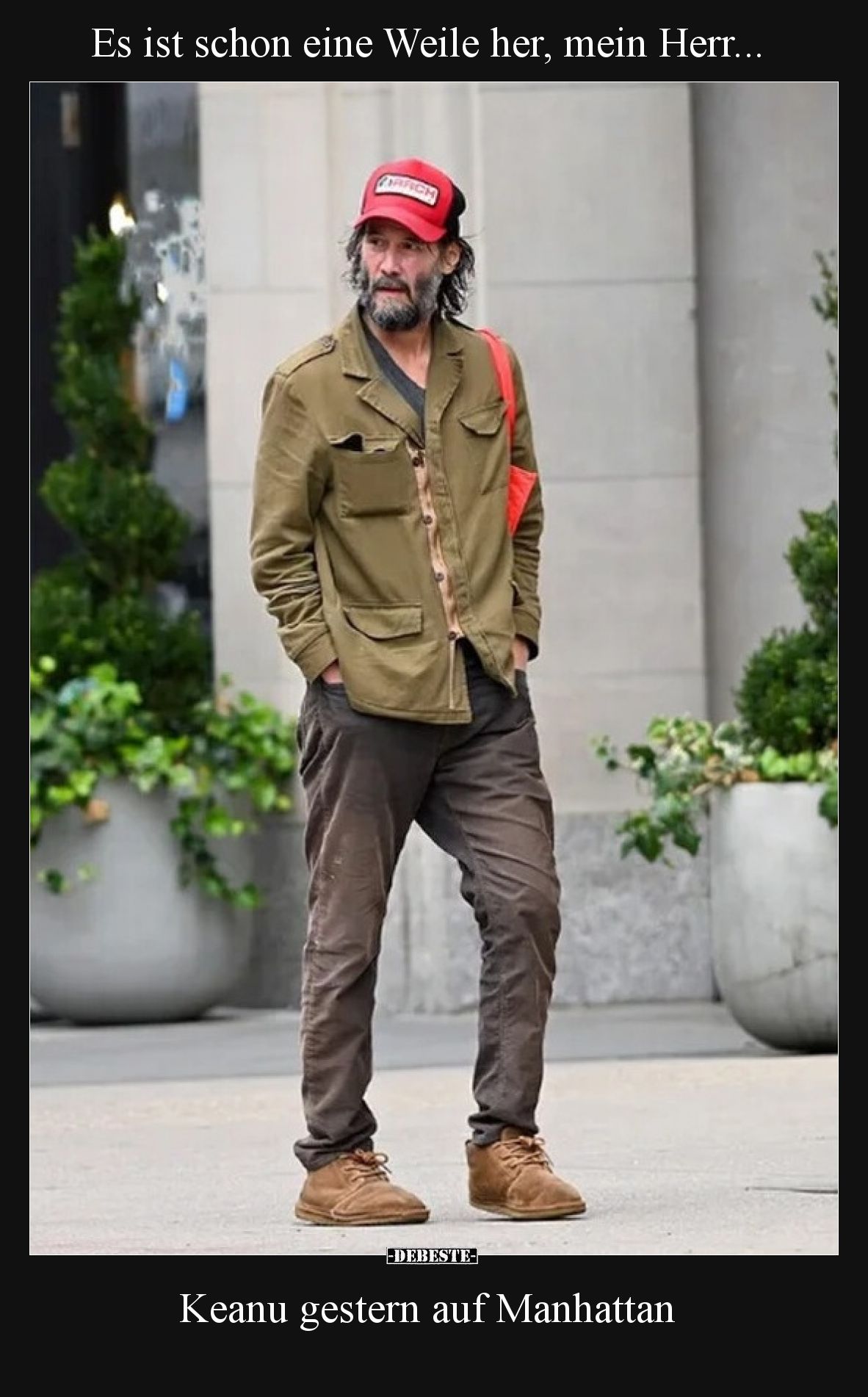 Es ist schon eine Weile her, mein Herr.  Keanu gestern auf Manhattan