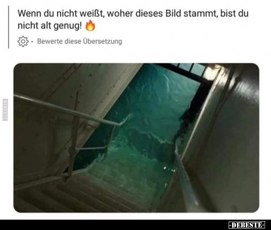 Wenn du nicht weißt, woher dieses Bild stammt, bist du.. - Lustige Bilder | DEBESTE.de