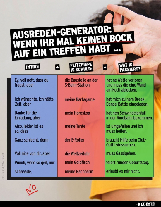 Ausreden-Generator: Wenn ihr mal keinen Bock auf ein.. - Lustige Bilder | DEBESTE.de