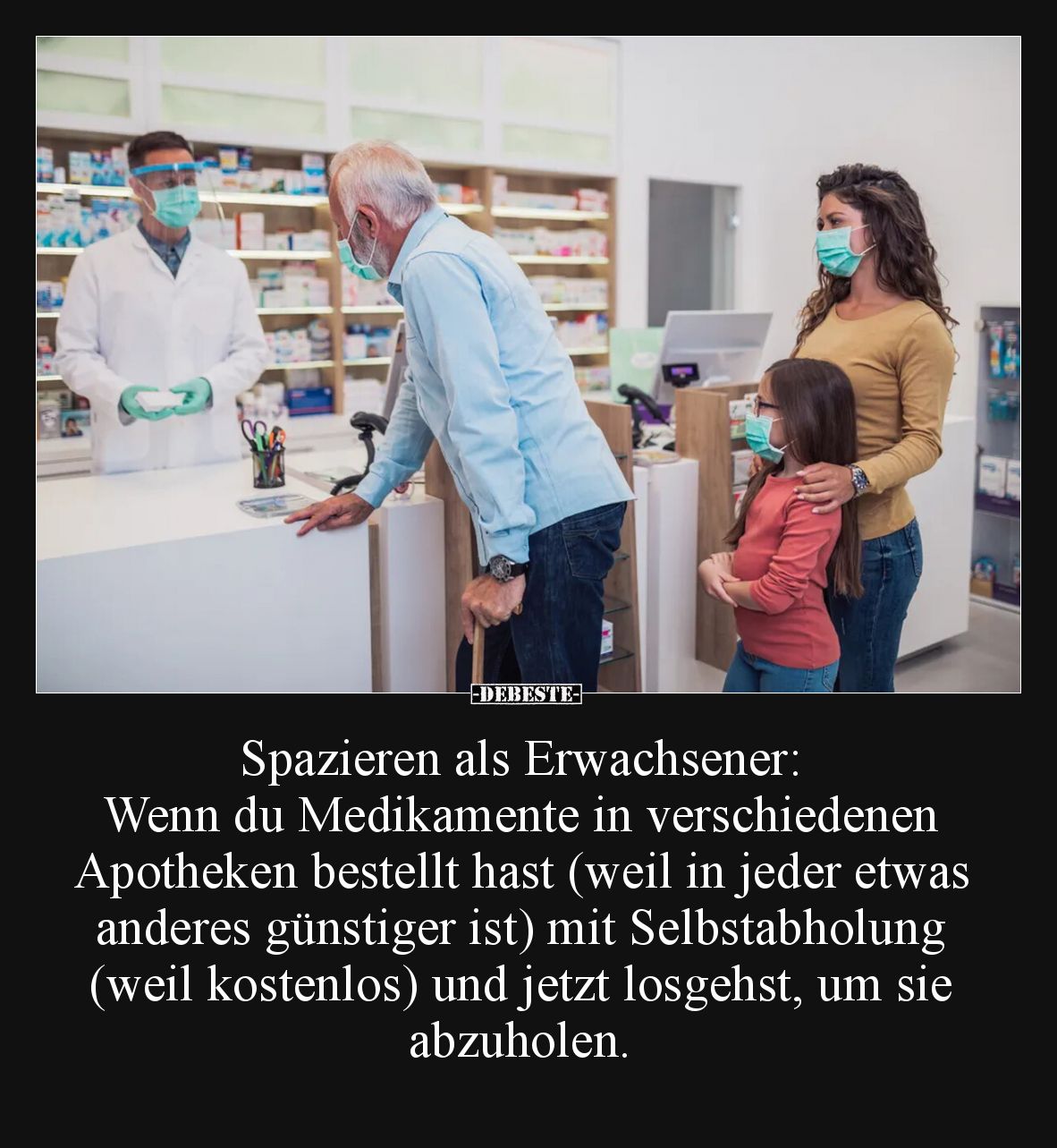 Spazieren als Erwachsener: Wenn du Medikamente in verschiedenen Apotheken bestellt hast (weil in jeder etwas anderes günstige...