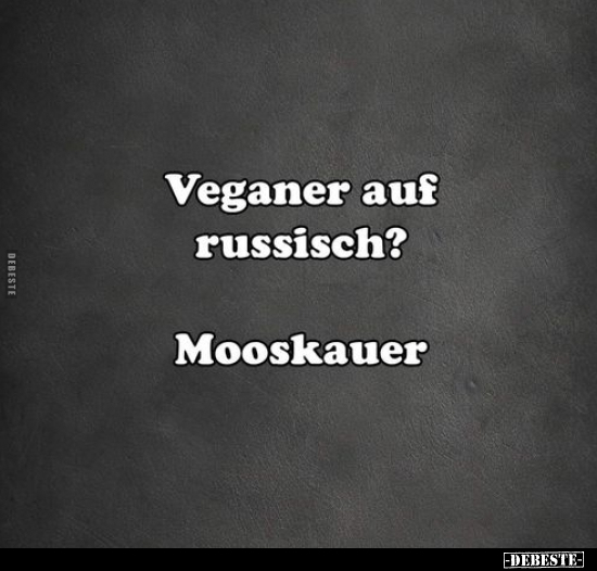 Veganer auf russisch?.. - Lustige Bilder | DEBESTE.de