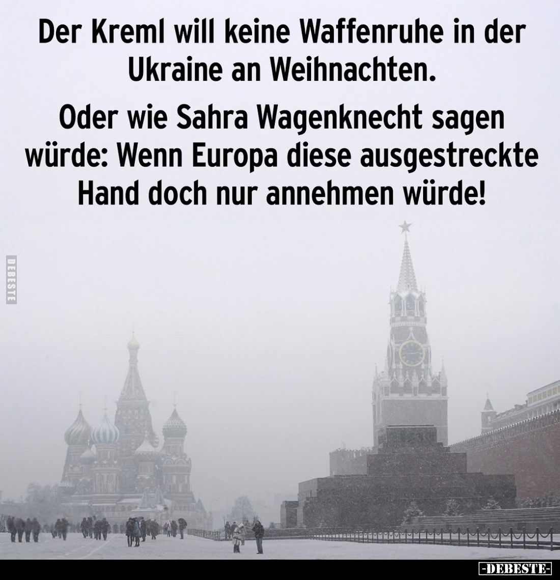 Der Kreml will keine Waffenruhe in der Ukraine an Weihnachten... - Lustige Bilder | DEBESTE.de