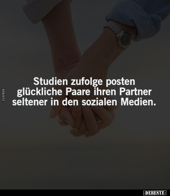 Studien zufolge posten glückliche Paare.. - Lustige Bilder | DEBESTE.de