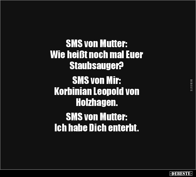 SMS von Mutter: Wie heißt noch mal Euer Staubsauger?.. - Lustige Bilder | DEBESTE.de