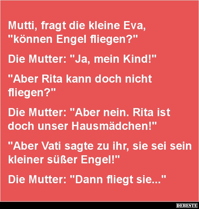 Mutti, fragt die kleine Eva, 'können Engel fliegen?' - Lustige Bilder | DEBESTE.de