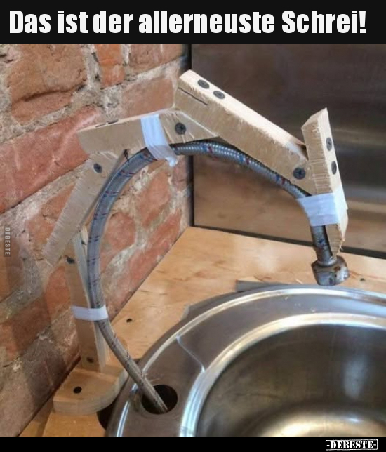 Das ist der allerneuste Schrei!
