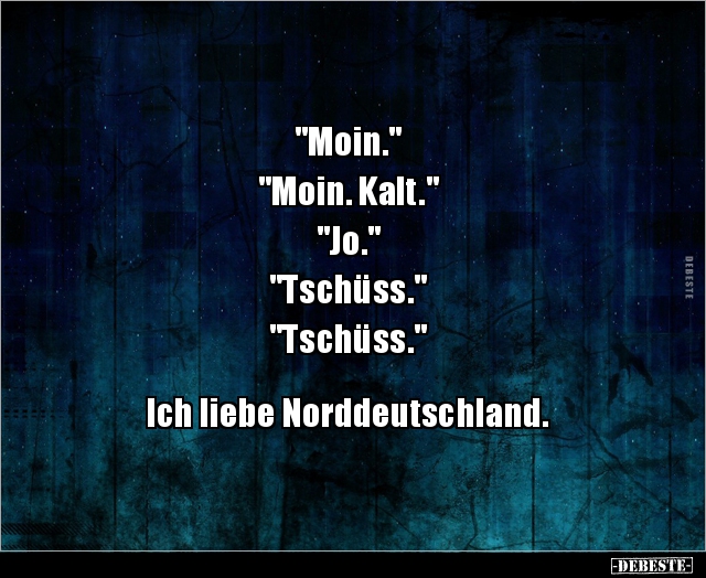 "Moin." "Moin... - Lustige Bilder | DEBESTE.de