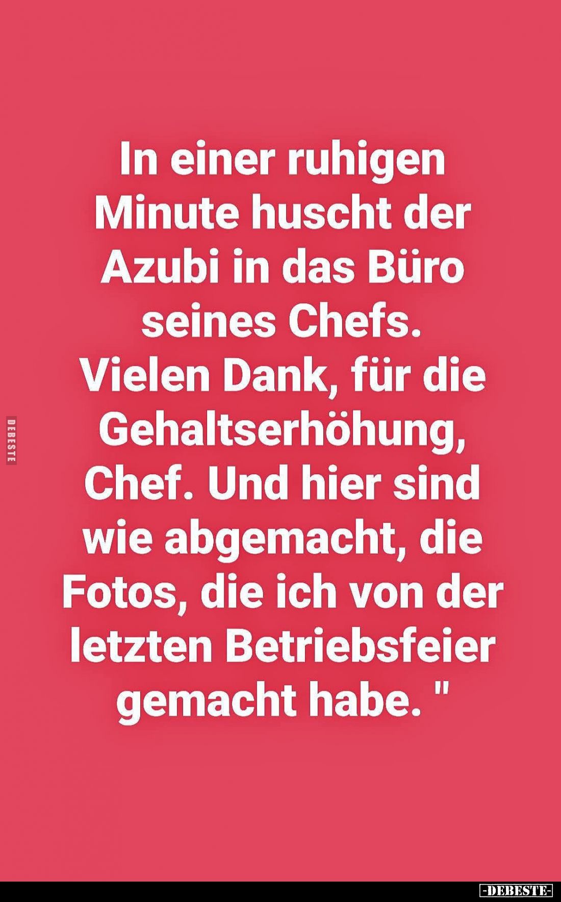 In einer ruhigen Minute huscht der Azubi... - Lustige Bilder | DEBESTE.de