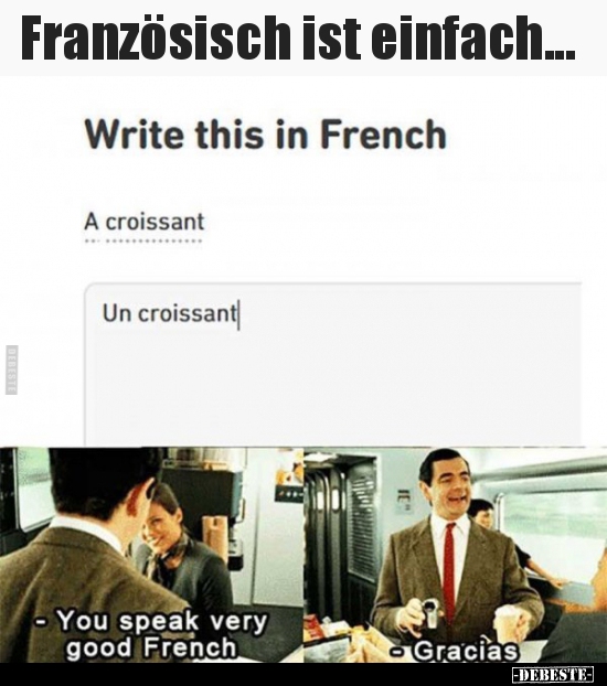 Französisch ist einfach... - Lustige Bilder | DEBESTE.de