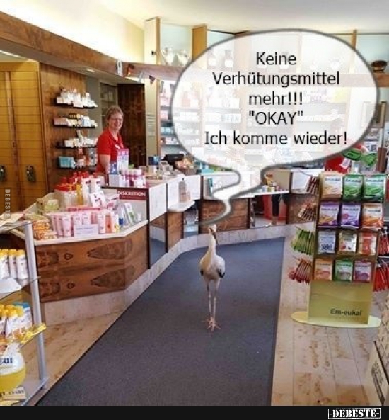 Keine Verhütungsmittel mehr!!! - Lustige Bilder | DEBESTE.de