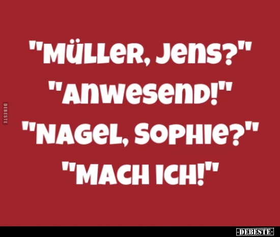 "Müller, Jens?.." - Lustige Bilder | DEBESTE.de