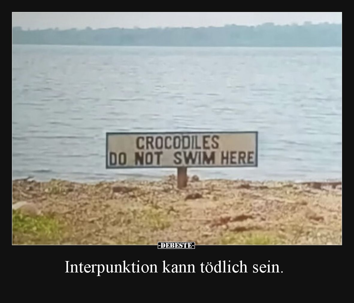 Interpunktion kann tödlich sein.
