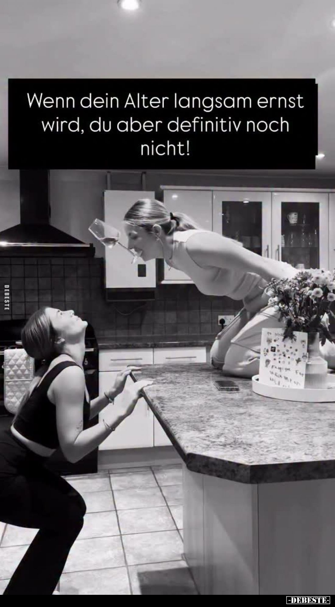 Wenn dein Alter langsam ernst wird, du aber definitiv noch nicht!