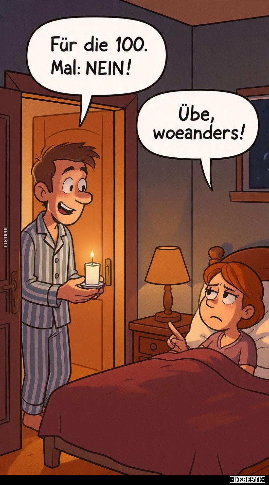 Für die 100.  Mal: NEIN! 
-
 Übe, 
 woeanders!