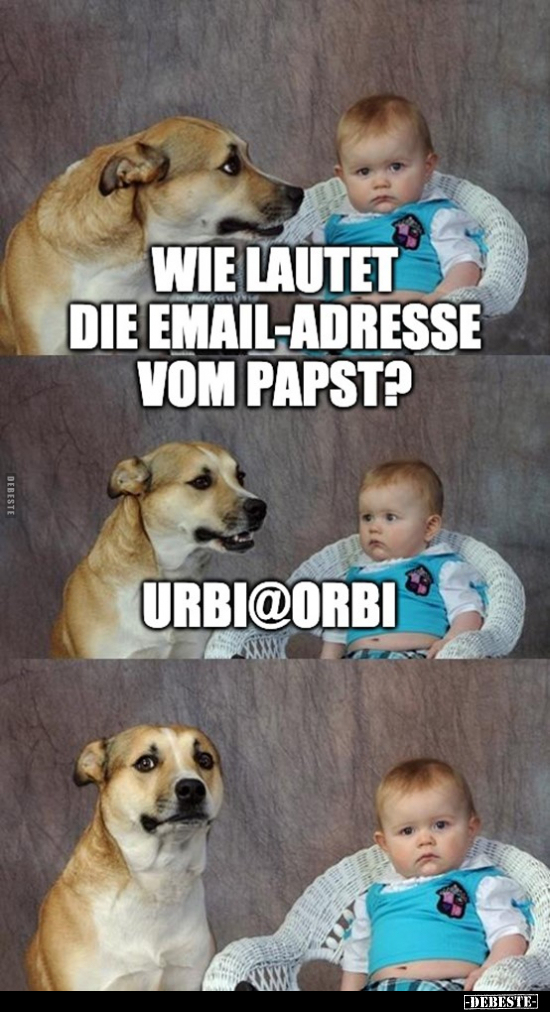 Wie lautet die Email-Adresse vom Papst?.. - Lustige Bilder | DEBESTE.de